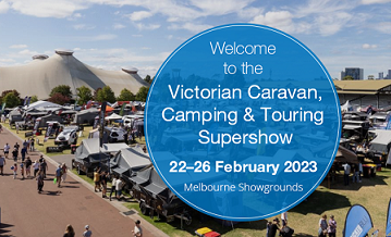We have visited Victorian Caravan Supershow in Melbourne in Feb.2023